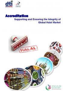 Accreditation:Supporting and Ensuring the Integrity of Global Halal Market