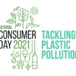 The World Consumer Rights Day 2021 Banner with theme, Tackling Plastic Pollution