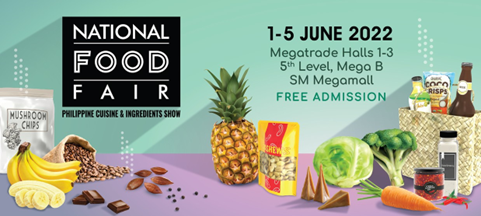 Eight food MSMEs in Northern Mindanao are set to further promote their products in the 2022 Hybrid  National Food Fair: Philippine Cuisine and Ingredients Show in SM Megamall, Mandaluyong City from June 1 to 5, 2022.