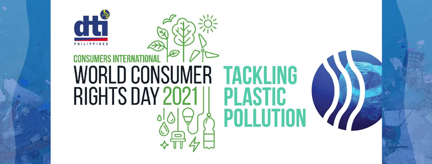 World Consumer Rights Day 2021: Tackling Plastic Pollution